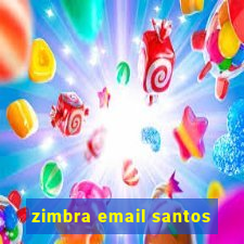 zimbra email santos